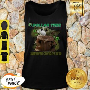 Baby Yoda Dollar Tree Survived Covid 19 2020 Tank Top