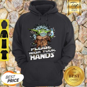 Baby Yoda Please Wash Your Hands Coronavirus Hoodie