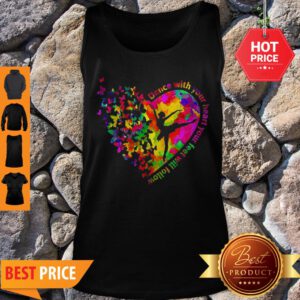 Butterfly Dance With Your Heart Your Feet Will Follow Tank Top