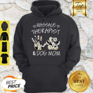 Massage Therapist And Dog Mom Daisy Mother’s Day Hoodie