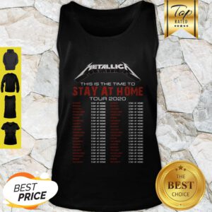 Metallica This Is The Time To Stay At Home Tour 2020 Tank Top