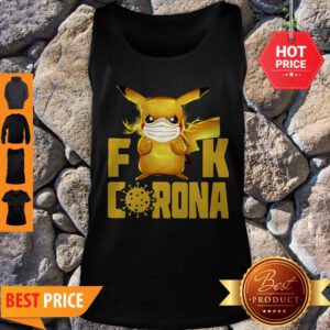 Pikachu Fuck Corona Covid-19 Tank Top