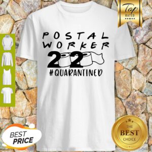 Postal Worker 2020 Quarantined Shirt