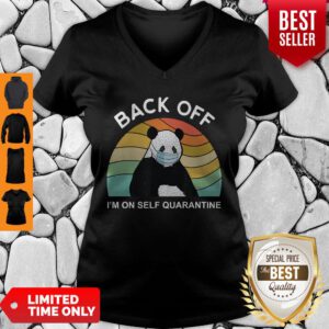 Awesome Panda Back Off I’m On Self Quarantine Covid-19 V-neck