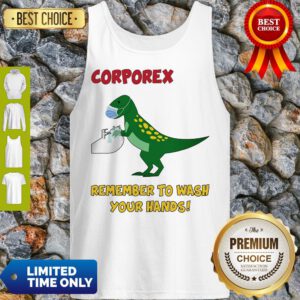 Corporex T-rex Remember To Wash Your Hands Covid-19 Tank Top