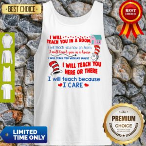 Dr Seuss I Will Teach You In A Room Now On A Zoom Tank Top