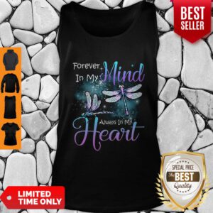 Dragonfly Memories Forever In My Mind Always In My Heart Tank Top
