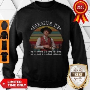 Forgive Me If I don’t Shake Hands Tombstone Covid 19 Sunset Sweatshirt