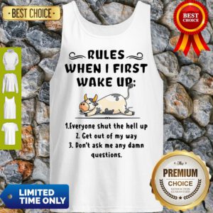 Funny Cow Rules When I First Wake Up Tank Top