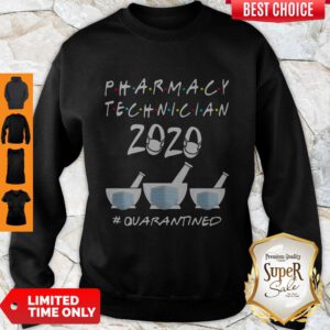 Funny Pharmacy Technician 2020 Mask Quarantined Covid-19 Sweatshirt