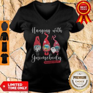 Gnomies Hanging With Gnomebody Quarantine Life Coronavirus V-neck