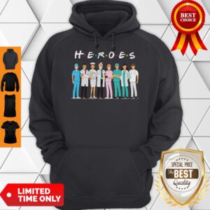 Heroes Doctors And Nurses We Fight For You Hoodie