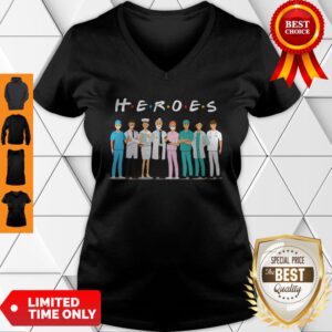 Heroes Doctors And Nurses We Fight For You V-neck
