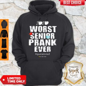 2020 Worst Senior Prank Ever Quarantined Coronavirus Hoodie