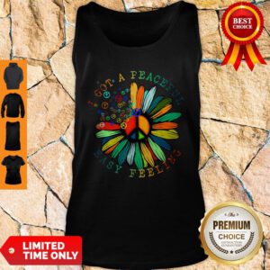 Nice Hippie I Got A Peaceful Easy Feeling Tank Top