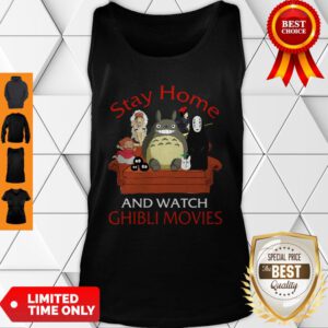Nice Totoro Stay Home And Watch Ghibli Movies Tank Top