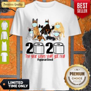 Official Dogs 2020 The Year When Shit Got Real Quarantined Covid-19 ShirtOfficial Dogs 2020 The Year When Shit Got Real Quarantined Covid-19 Shirt