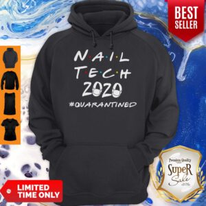 Official Nail Tech 2020 Quarantined Coronavirus Hoodie