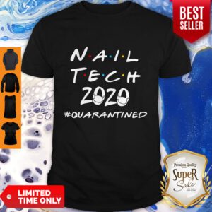 Official Nail Tech 2020 Quarantined Coronavirus Shirt
