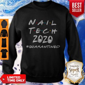 Official Nail Tech 2020 Quarantined Coronavirus Sweatshirt