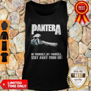 Official Pantera Be Yourself By Yourself Stay Away From Me Tank Top