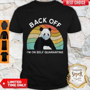 Official Vintage Panda Back Off I'm On Self Quarantine Shirt