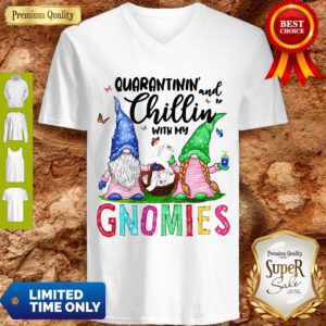 Paper Toilet Hand Wash Quarantinie And Chillin With My Gnomies Coronavirus V-neck