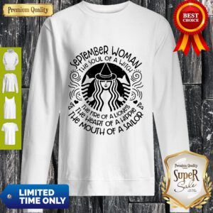 September Woman The Soul Of A Witch The Heart Of A Hippie Sweatshirt