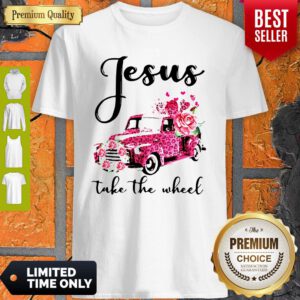 Nice Leopard Pink Truck Jesus Take The Wheel Shirt