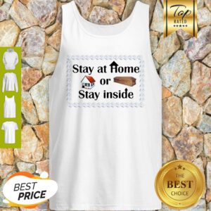 Stay At Home Or Stay Inside Coffin Tank Top
