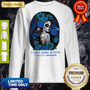 Top Fight Like A Girl Diabetes Warrior Awareness Sweatshirt