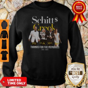 Schitt Creek Signature Thanks For The Memories 2015 2020 Sweatshirt