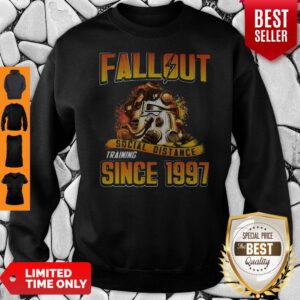 Top Fallout Social Distance Training Since 1997 Sweatshirt