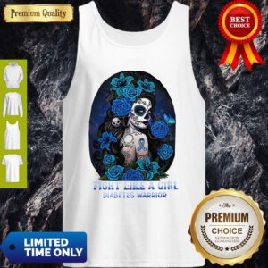 Top Fight Like A Girl Diabetes Warrior Awareness Tank Top