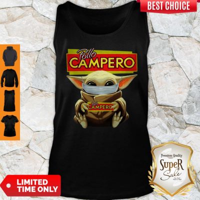 Baby Yoda Mask Pollo Campero I Can’t Stay At Home Coronavirus Tank Top