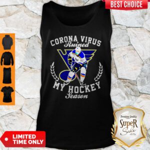 ST. Louis Blues Corona Virus Ruined My Hockey Season Tank Top