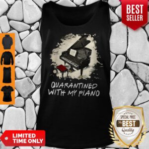 Awesome Quarantined With My Piano Tank Top