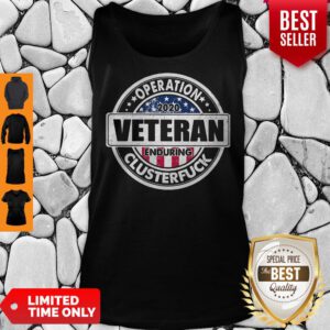 Nice Operation 2020 Veteran Enduring Clusterfuck Tank Top