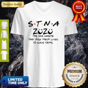 STNA 2020 The One Where They Risk Their Lives To Save Yours V-neck