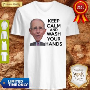 Dr. Anthony Fauci Keep Calm And Wash Your Hands Coronavirus V-neck