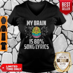 Nice My Brain 15 80% Song Lyrics V-neck