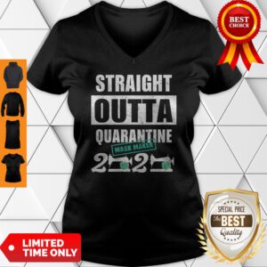 Top Straight Outta Quarantine Mask Maker 2020 Tee V-neck