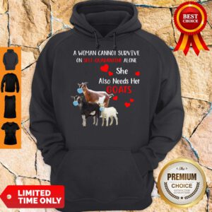 A woman Cannot Survive On Self Quarantine Alone She Also Needs Her Goat Mask Heart Hoodie