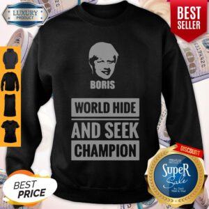 Awesome Boris World Hide And Seek Champion Sweatshirt