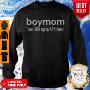 Awesome Boy Mom From Son Up To Sun Down Sweatshirt