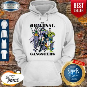 Awesome The Original Gangsters Hoodie