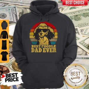 Cute Best Poodle Dad Ever Vintage Hoodie