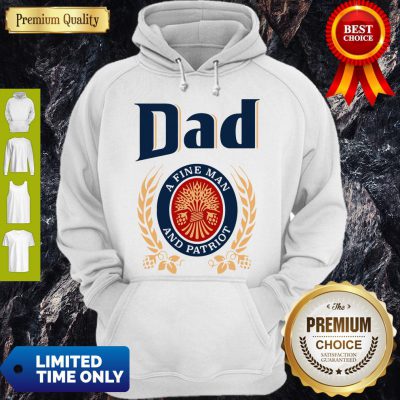 Dad A Fine Man And Patriot Miller Lite Fathers Day Hoodie
