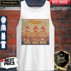 Funny All The Fox I Give Vintage Tank Top