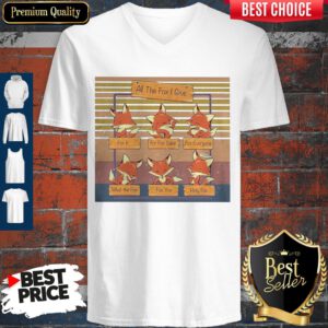 Funny All The Fox I Give Vintage V-neck
